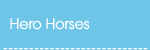 Hero Horses